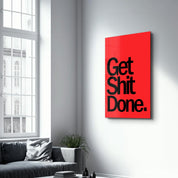 Get It Done | Designers Collection Glass Wall Art - Artdesigna