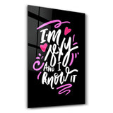 I'm Sexy and I Know it - Black | Motivational Glass Wall Art