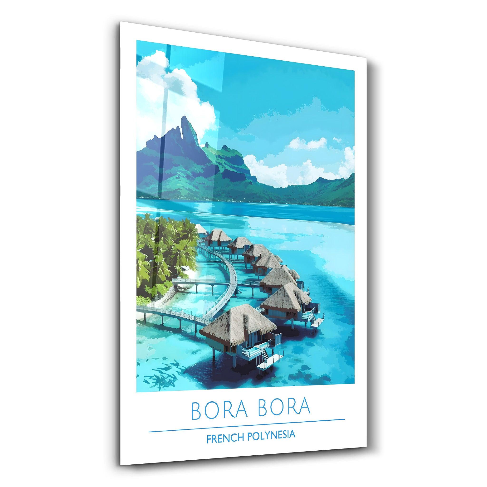 Bora Bora French Polynesia-Travel Posters | Glass Wall Art - Artdesigna