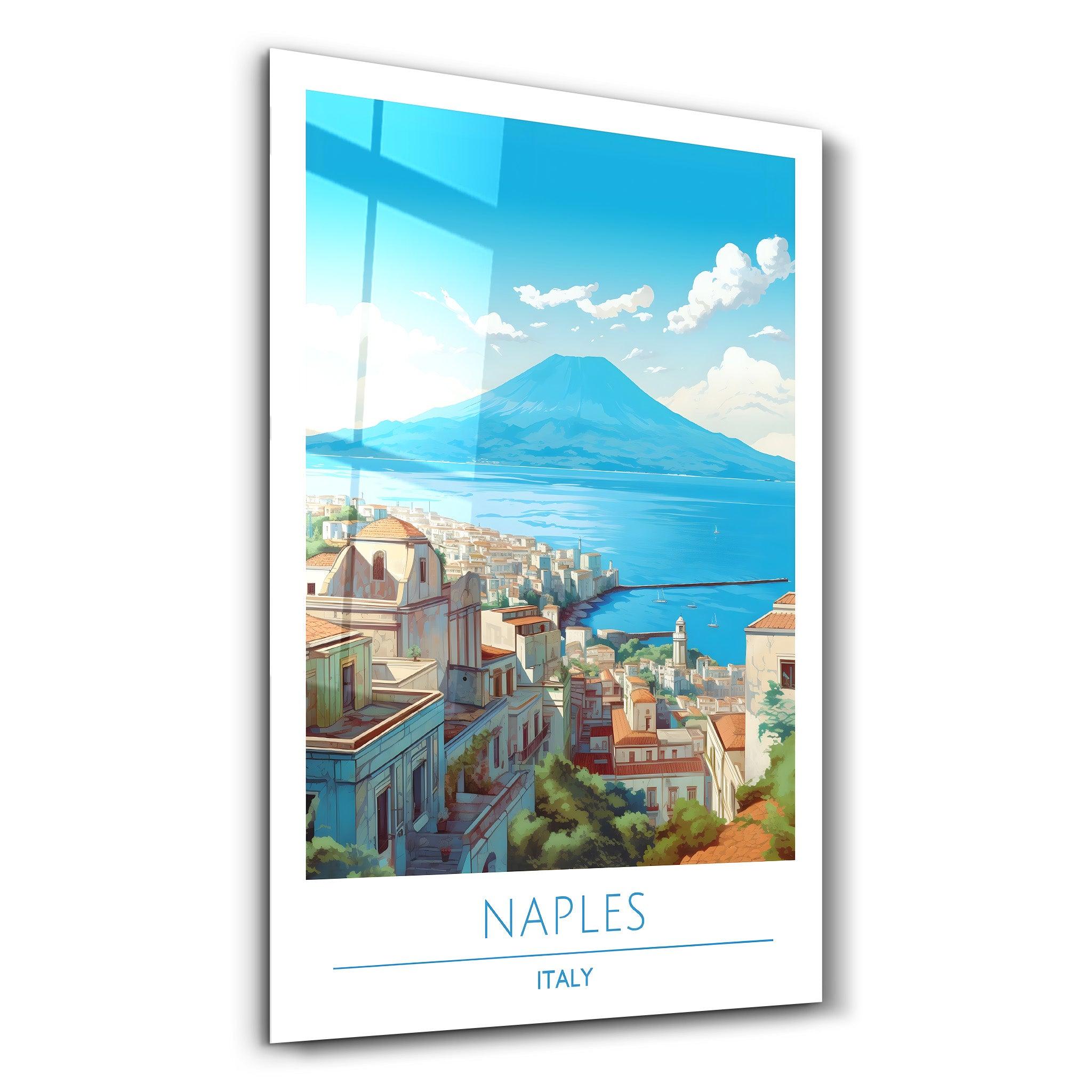 Naples Italy-Travel Posters | Glass Wall Art - Artdesigna