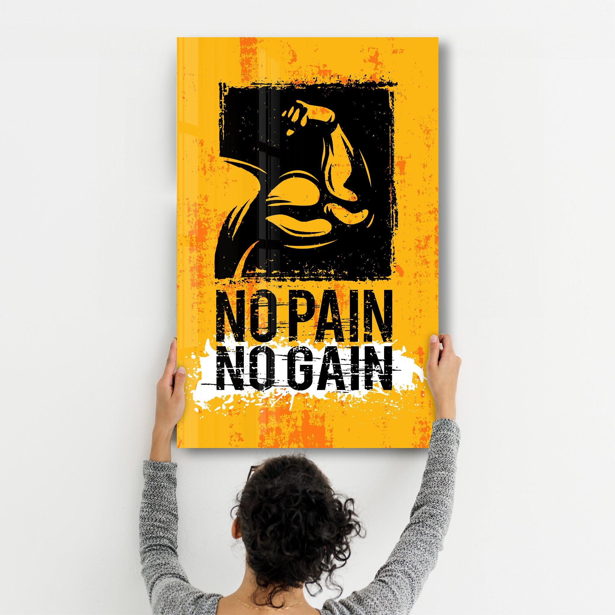 No Pain No Gain | Motivational Glass Wall Art - Artdesigna