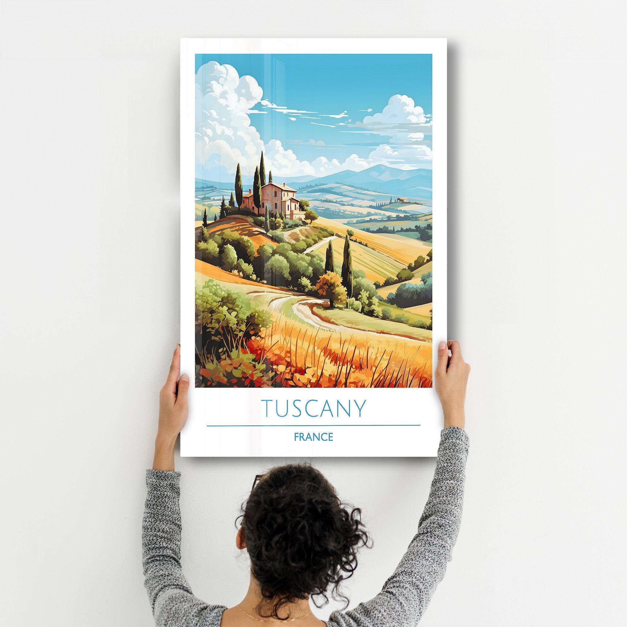 Tuscany France-Travel Posters | Glass Wall Art - Artdesigna