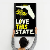 Florida Love This State | Glass Wall Art - Artdesigna