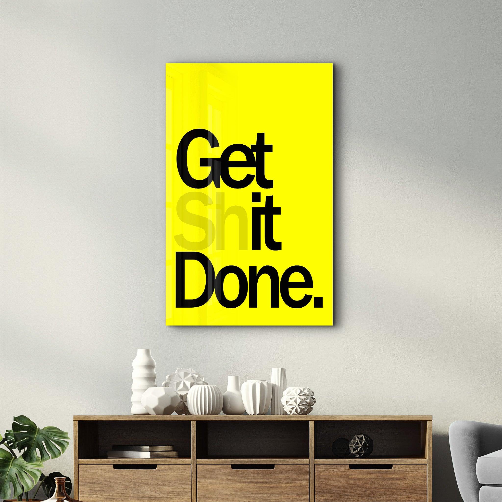 Get It Done Yellow | Designers Collection Glass Wall Art - Artdesigna