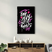 I'm Sexy and I Know it - Black | Motivational Glass Wall Art - Artdesigna