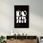 Do Epic X Black | Designers Collection Glass Wall Art - Artdesigna