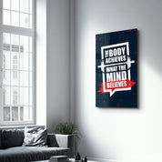 Body and Mind | Motivational Glass Wall Art - Artdesigna