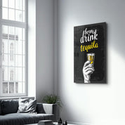 Born to Drink - Tequila | Glass Wall Art - Artdesigna