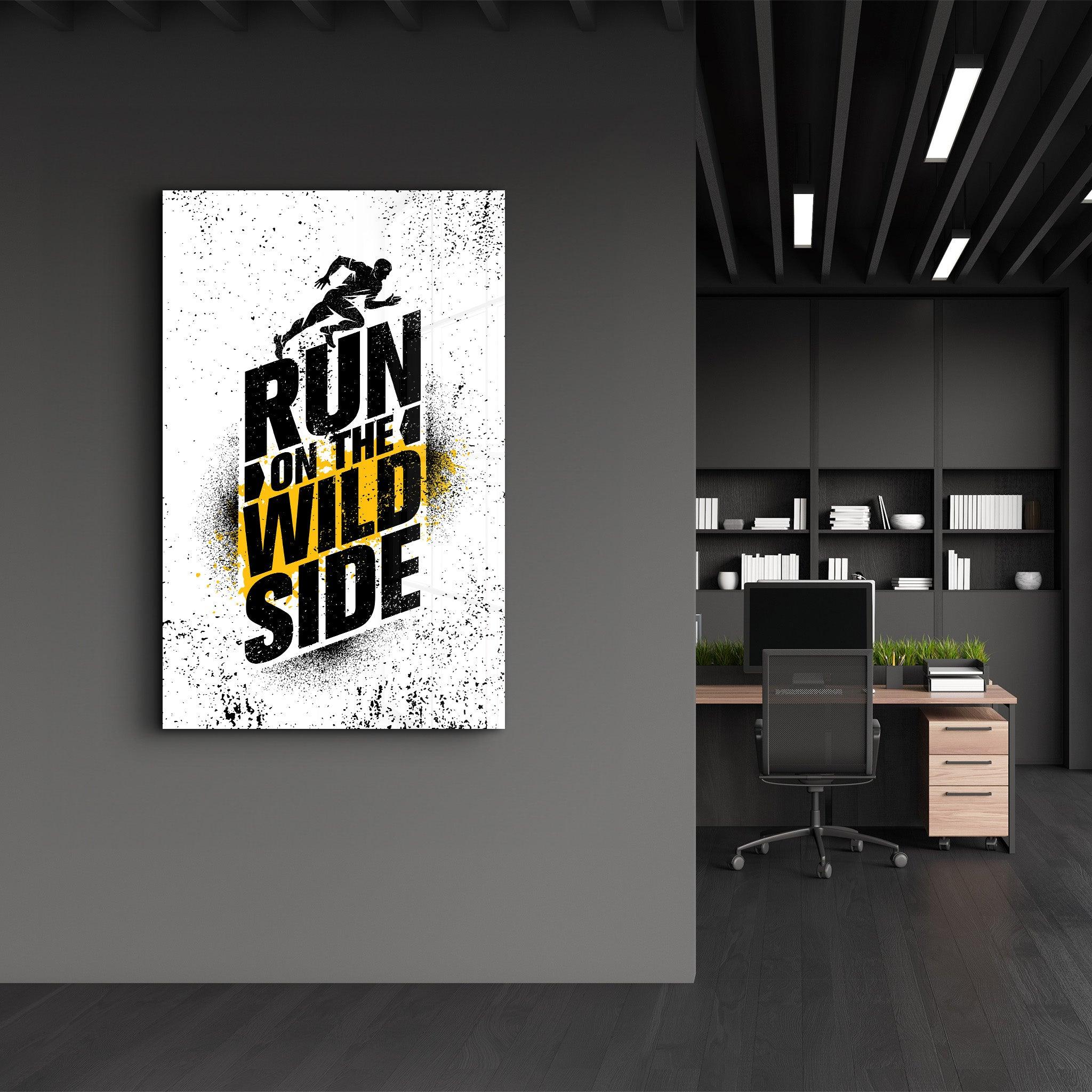 Run on The Wild Side | Motivational Glass Wall Art - Artdesigna