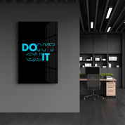 Don't Quit and Do It V2 | Motivational Glass Wall Art - Artdesigna