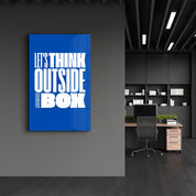 Think Outside the Box | Motivational Glass Wall Art - Artdesigna