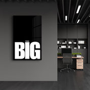 Think BIG | Motivational Glass Wall Art - Artdesigna