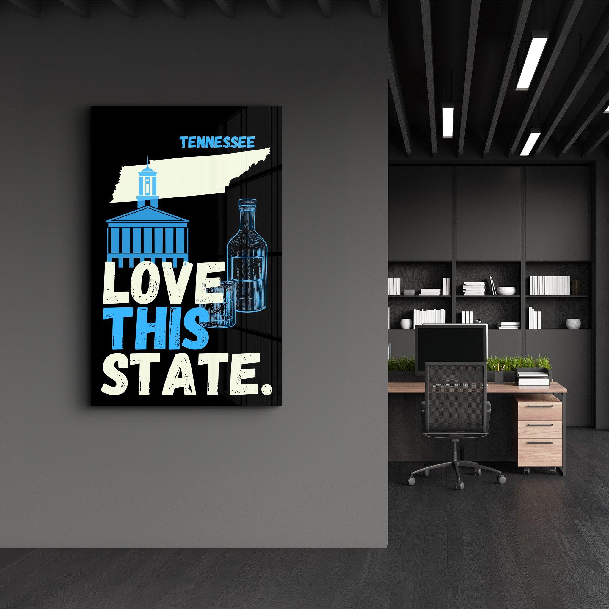 Love This State Tennessee | Glass Wall Art - Artdesigna