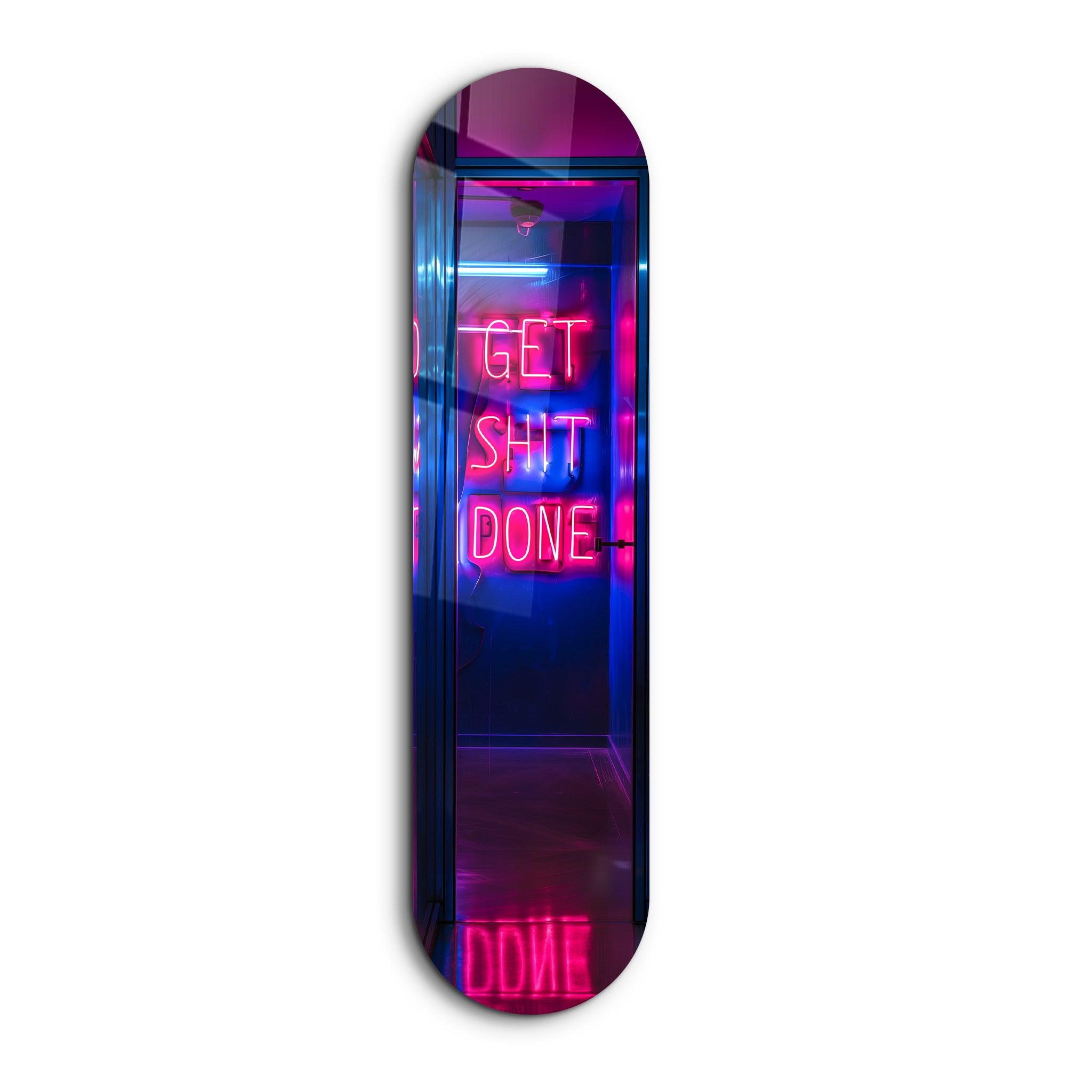 Get $hit Done | Glass Wall Art - Artdesigna