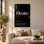 Desire Definition glass wall art by Artdesigna, black and white typography print in a living room