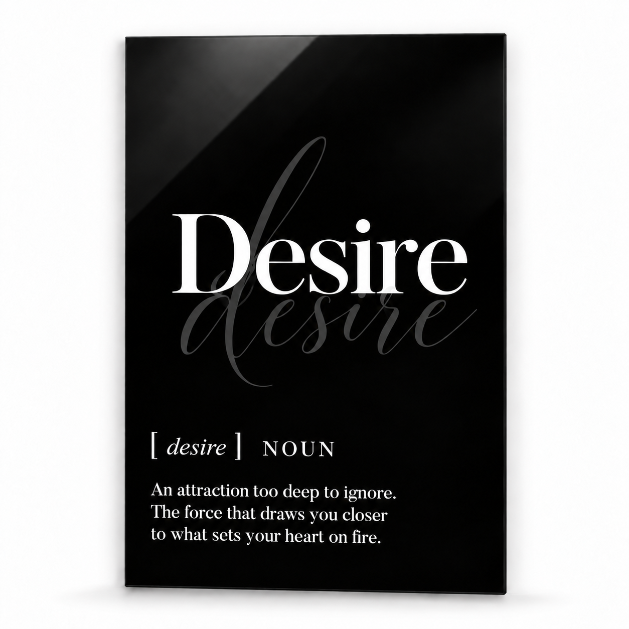 Desire Definition glass wall art by Artdesigna, black and white typography print