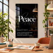 Peace Definition glass wall art by Artdesigna, black and white typography print in a home office