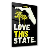Florida Love This State | Glass Wall Art