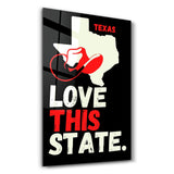 Love This State Texas | Glass Wall Art