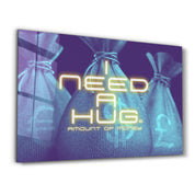 I need a Hug | Glass Wall Art - Artdesigna