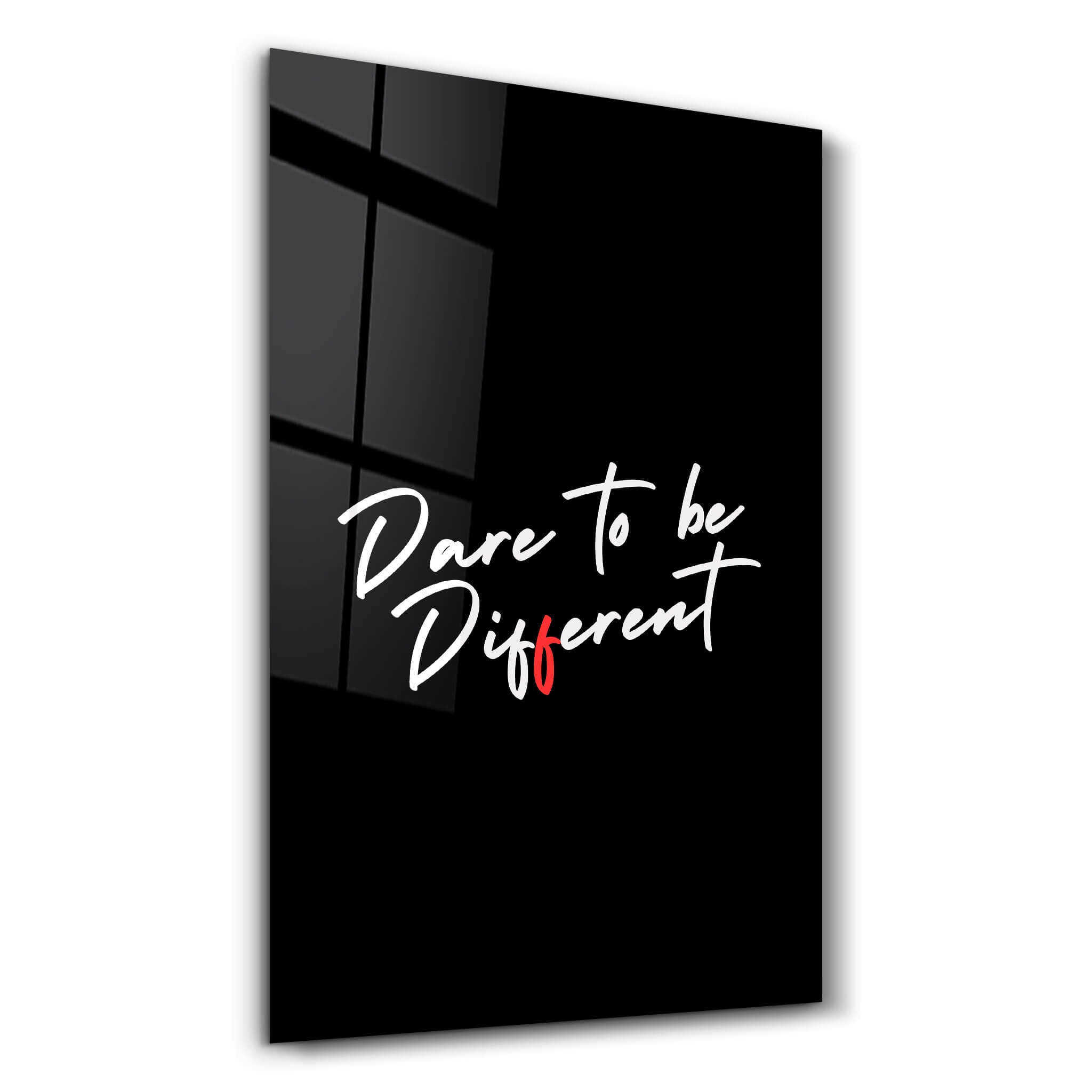 Dare to Be Different - Motivational Glass Wall Art