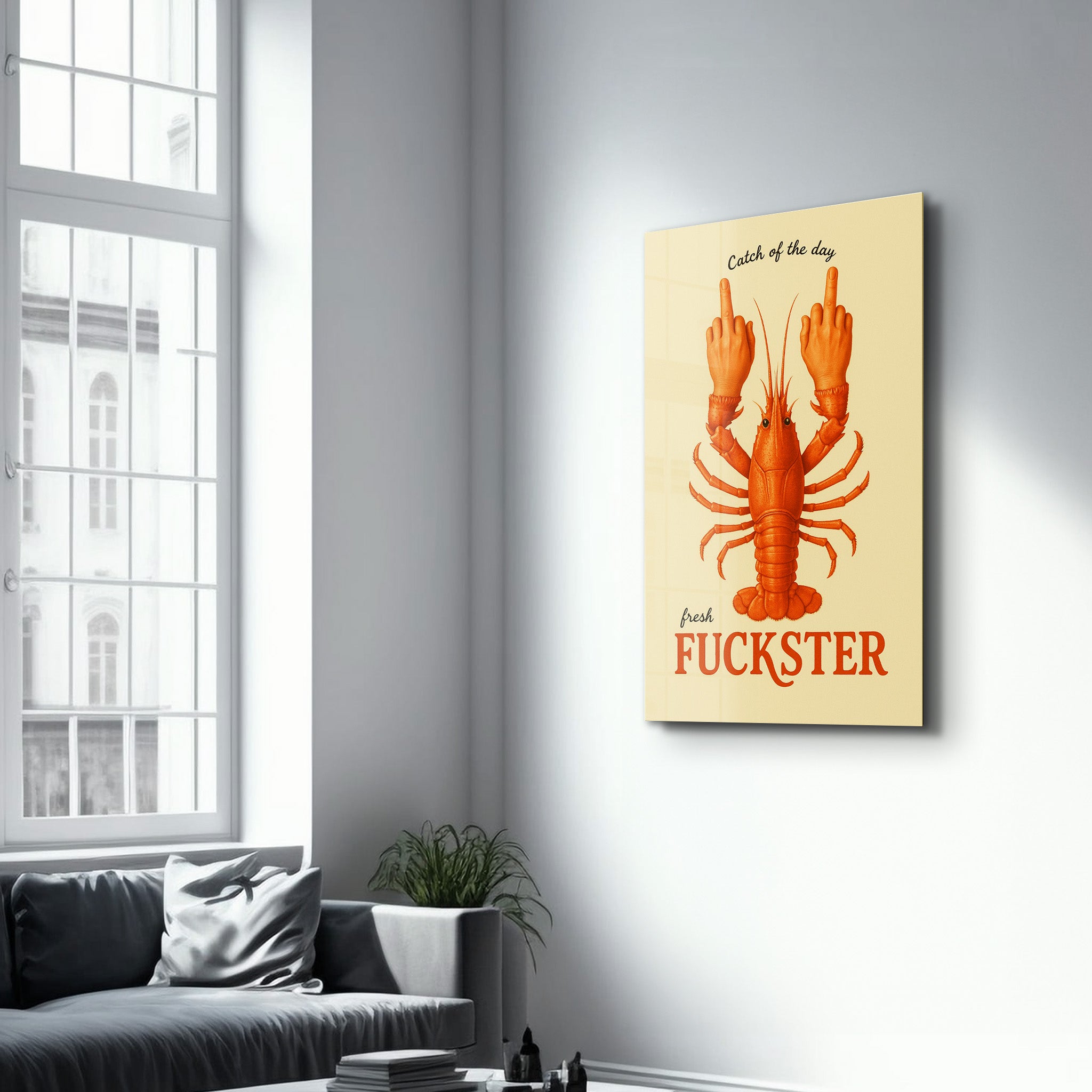 Fresh F*ckster - Lobster Attitude Glass Wall Art