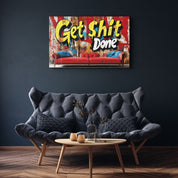 Get Sh*t Done Done - Glass Wall Art