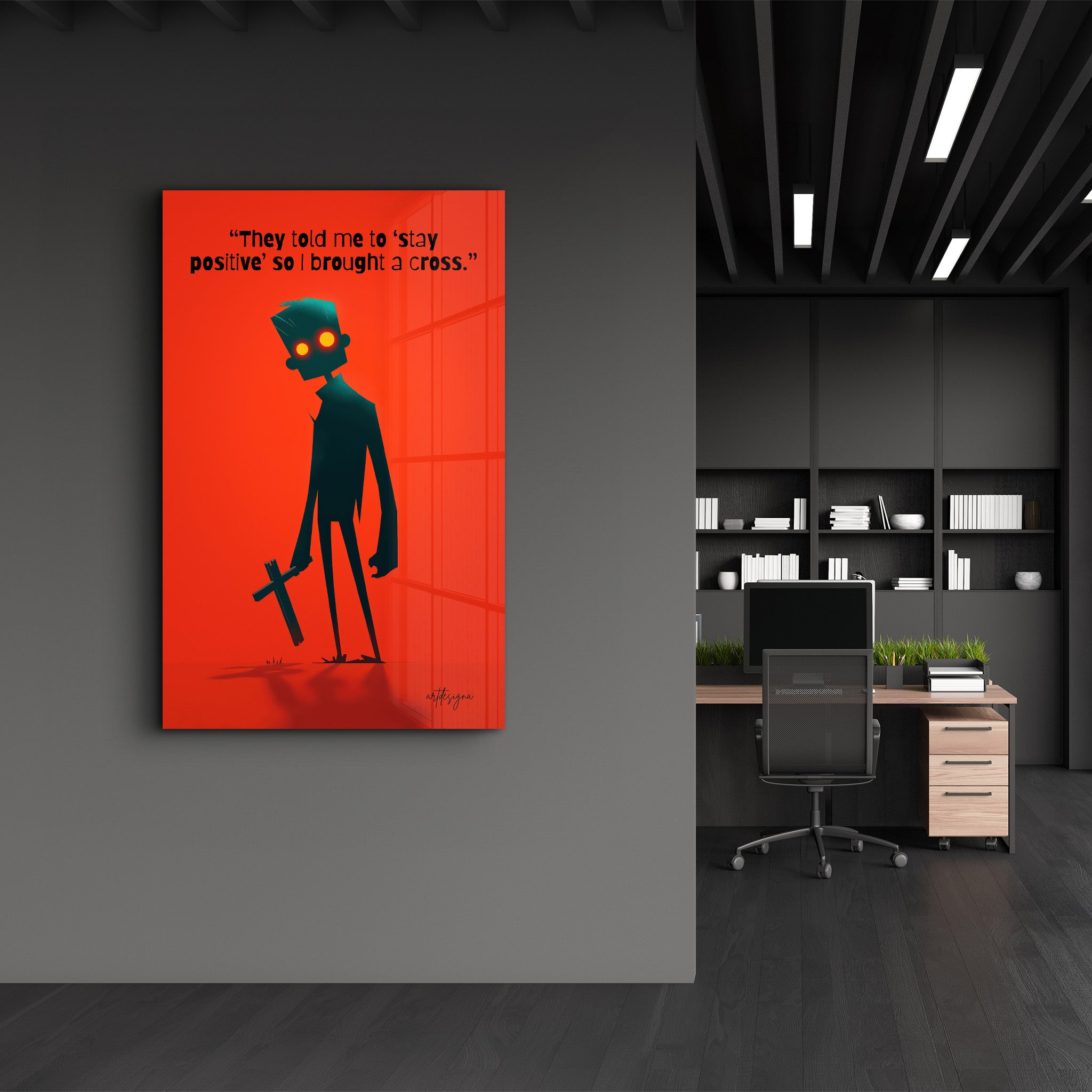 Stay Positive (But Make It Gothic) - Glass Wall Art