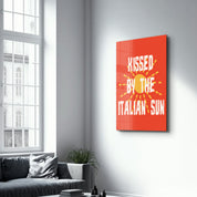 Kissed by the Italian Sun | Glass Wall Art