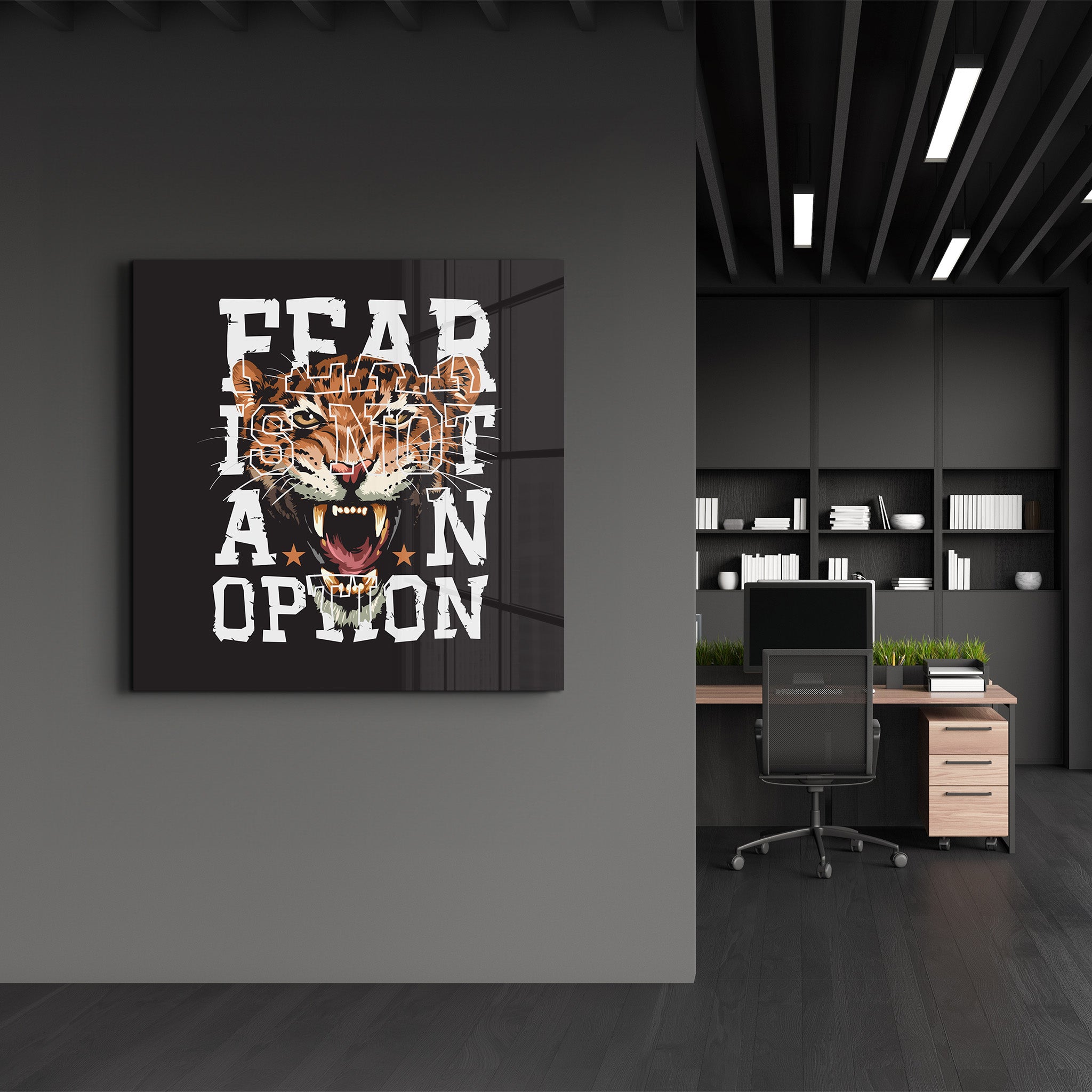 Fear is not an Option | Glass Wall Art